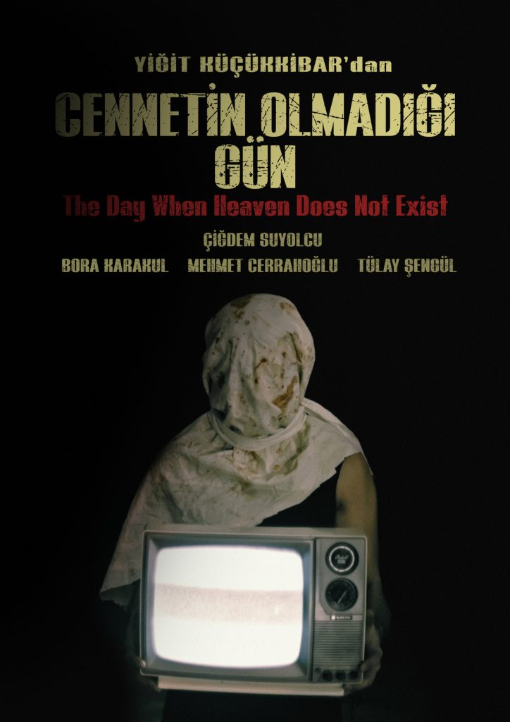 cennetin olmadığı gün afiş son